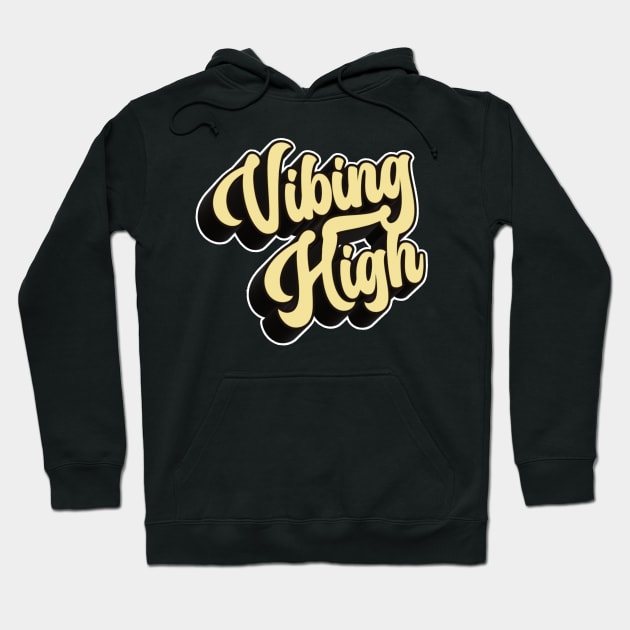 Vibing High Hoodie by NineBlack